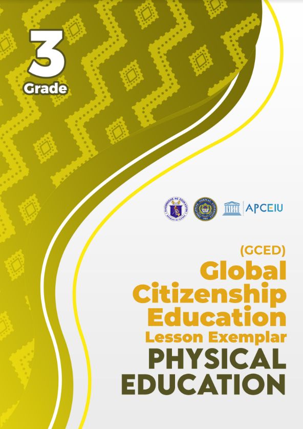 Cover [GCED Lesson Exemplar] Physical Education Grade 3