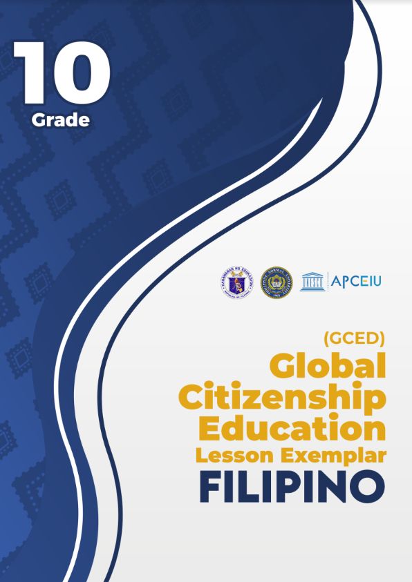 Cover [GCED Lesson Exemplar] Philipino Grade 10