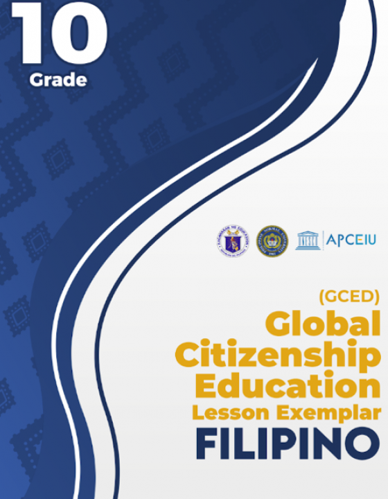 Cover page of [GCED Lesson Exemplar] Philipino Grade 10
