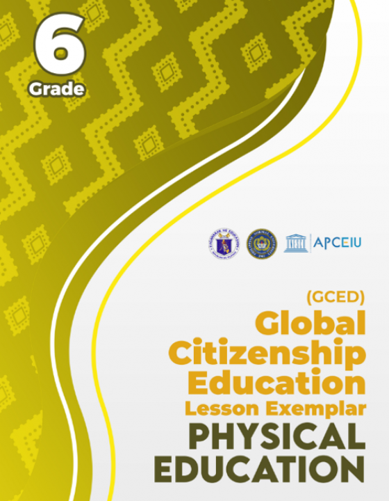 Cover Page for [GCED Lesson Exemplar] Physical Education Grade 6